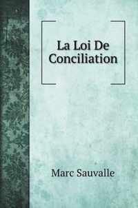 La Loi De Conciliation