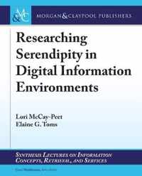 Researching Serendipity in Digital Information Environments