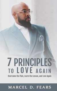 7 Principles to Love Again