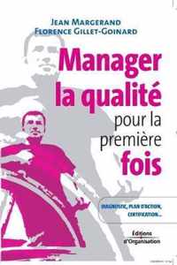 Manager la qualite pour la premiere fois