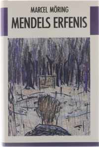 Mendels erfenis : roman