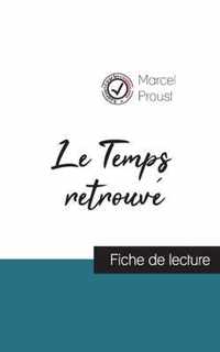 Le Temps retrouvé de Marcel Proust (fiche de lecture et analyse complète de l'oeuvre)