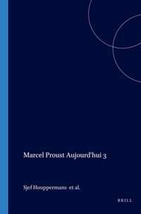 Marcel Proust Aujourd'hui 3