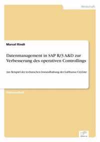 Datenmanagement in SAP R/3 A&D zur Verbesserung des operativen Controllings