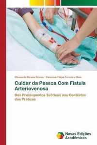 Cuidar da Pessoa Com Fistula Arteriovenosa