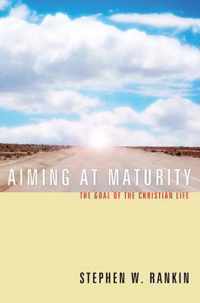 Aiming at Maturity