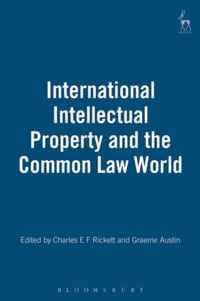 International Intellectual Property And The Common Law World