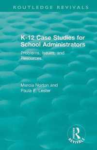 K-12 Case Studies for School Administrators