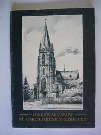 Driekwart eeuw st. Caeciliakerk Veldhoven