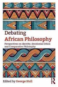 Debating African Philosophy