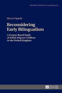 Reconsidering Early Bilingualism