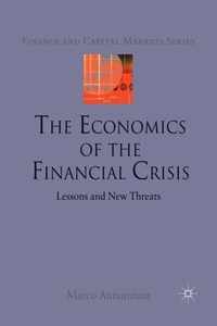 The Economics of the Financial Crisis