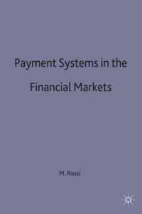 Payment Systems in the Financial Markets