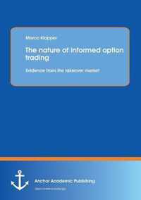 The Nature of Informed Option Trading