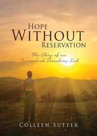 Hope Without Reservation