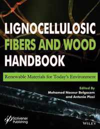 Lignocellulosic Fibers and Wood Handbook