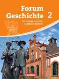 Forum Geschichte 02. Schulbuch. Gymnasium Schleswig-Holstein, Bremen und Hamburg