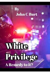 White Privilege.