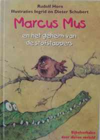 Marcus Mus En Het Geheim Van De Stofstap