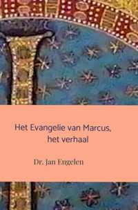 Het Evangelie van Marcus - Dr. Jan Engelen - Paperback (9789464187885)