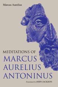 Meditations of Marcus Aurelius Antoninus