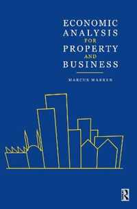 Economic Analysis for Property and Business