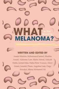 What in the World is Melanoma?