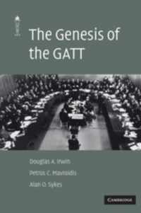 The Genesis of the GATT