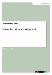 Alkohol im Kindes- und Jugendalter