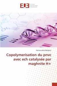 Copolymerisation du pnvc avec ech catalysee par maghnite H+