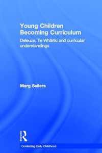 Young Children Becoming Curriculum