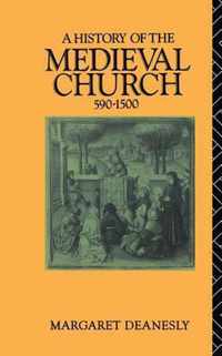 A History of the Medieval Church