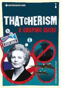 Introducing Thatcherism A Graphic Guide