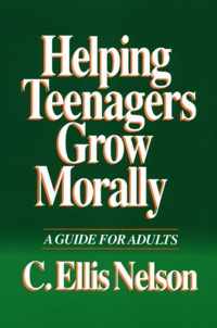 Helping Teenagers Grow Morally