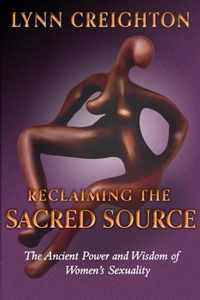 Reclaiming the Sacred Source