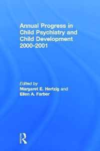 Annual Progress in Child Psychiatry and Child Development 2000-2001