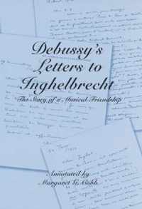 Debussy's Letters to Inghelbrecht