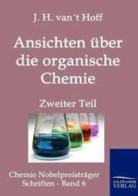 Ansichten uber die organische Chemie