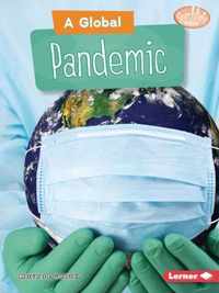 A Global Pandemic