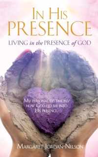 In His Presence