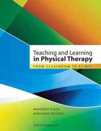 Teaching and Learning in Physical Therapy