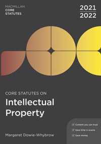 Core Statutes on Intellectual Property 2021 22