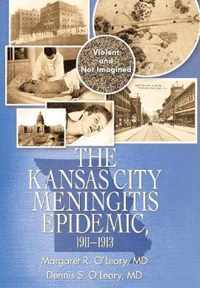 The Kansas City Meningitis Epidemic, 1911-1913