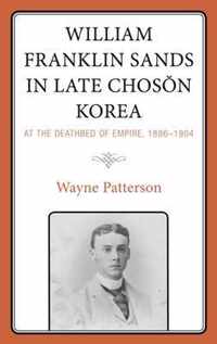 William Franklin Sands in Late Choson Korea