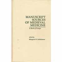 Manuscript Sources of Medieval Medicine