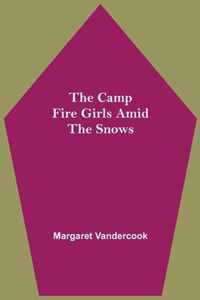 The Camp Fire Girls Amid The Snows