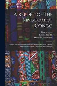 A Report of the Kingdom of Congo