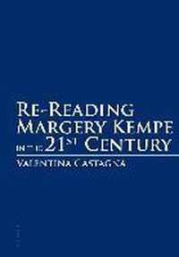 Re-Reading Margery Kempe in the 21st Century