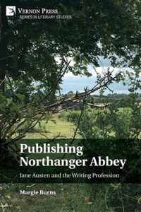 Publishing Northanger Abbey