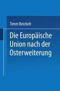 Die Europaische Union Nach Der Osterweiterung